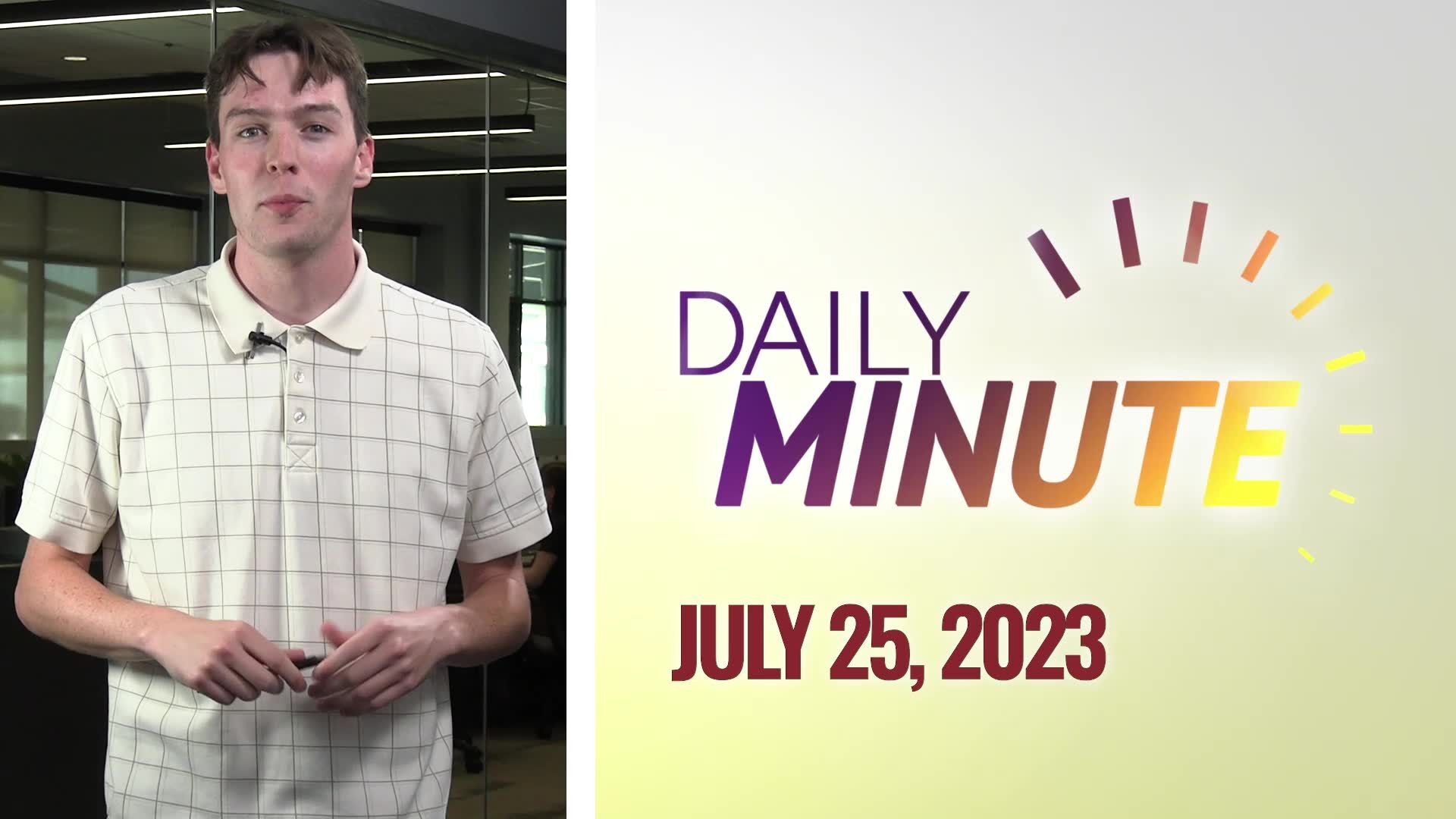 Daily Minute | The latest Lincoln-area news for July 25